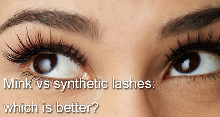 Mink vs synthetic lashes: which is better?