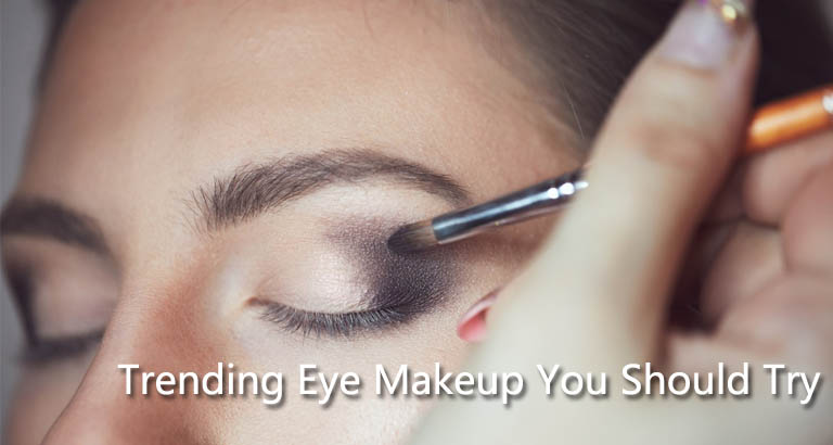 Trending Eye Makeup You Should Try